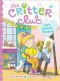 [The Critter Club 27] • Liz's Perfect Painting